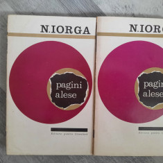 Pagini alese vol.1 si 2 de Nicolae Iorga