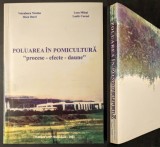 Rara POLUAREA in POMICULTURA Procese, Efecte, Daune &ndash; Nicolae Voiculescu 472 pag