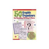 50 Graphic Organizers for Reading, Writing and More