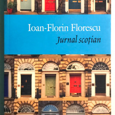 Jurnal scotian, Ioan-Florin Florescu, Polirom.