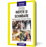 Inertie si schimbare - Polirom
