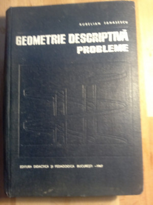 Geometrie descriptiva,probleme,Aurelian tanasescu foto