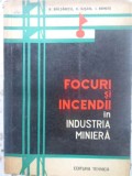 FOCURI SI INCENDII IN INDUSTRIA MINIERA-R. BALTARETU, V. IUSAN, I. REMETE