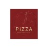 Pizza: Authentic, Rustic, Artisanal