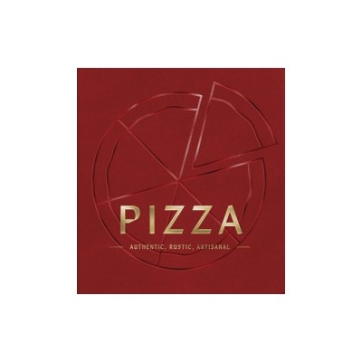 Pizza: Authentic, Rustic, Artisanal foto