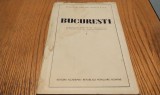 BUCURESTI Rezultatul Sapaturilor Arheologice si ale Cercetarilor Istorice din Anul 1953 - 1954, 264 p. cu figuri si schite in text; tiraj: 2000 ex.