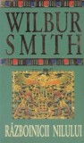 Wilbur Smith - Razboinicii Nilului