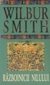 Wilbur Smith - Razboinicii Nilului foto