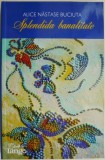 Splendida banalitate - Alice Nastase Buciuta - Roman, beletristica