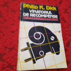 PHILIP K DICK - VINATORUL DE RECOMPENSE-R3