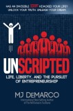 Unscripted Life, Liberty, and the Pursuit of Entrepreneurship