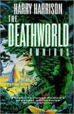 Harry Harrison - the Deathworld Omnibus