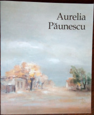 CATALOG AURELIA PAUNESCU - 80 DE ANI: MUZEUL NATIONAL COTROCENI (2004) foto