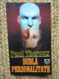 PAUL THEROUX-DUBLA PERSONALITATE