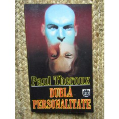 PAUL THEROUX-DUBLA PERSONALITATE