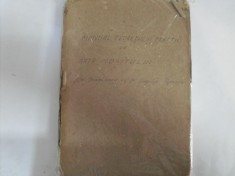 Manual Teoretc Si Practic De Arta Mositului - Dr. Draghicescu Si Dr. Virgiliu Popescu , 20592