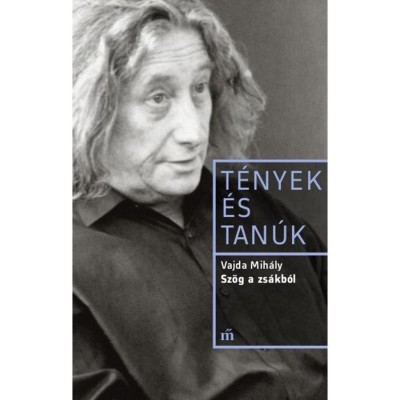 Sz&amp;ouml;g a zs&amp;aacute;kb&amp;oacute;l - Vajda Mih&amp;aacute;ly foto