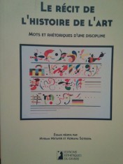 Myriam Metayer - Le recit de l&amp;#039;histoire de l&amp;#039;art (Editia: 2017) foto