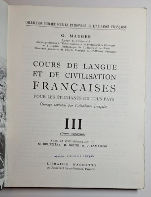 Carte manual &amp;bdquo;Cours de Langue et de Civilisation Fran&amp;ccedil;aises Vol. III&amp;rdquo; G. Mauger foto
