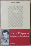 Radu Filipescu, jogging cu Securitatea - Herma Kennel
