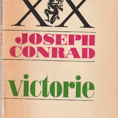 JOSEPH CONRAD - VICTORIE + INTAMPLAREA (2 CARTI RS XX) (VEZI FOTO SI DESCRIERE)