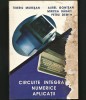 CIRCUITE INTEGRATE NUMERICE - APLICAȚII - TIBERIU MUREȘA, AUREL GONTEAN