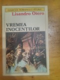 Vremea inocentilor-Lisandro Otero