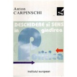 Anton Carpinschi - Deschidere si sens in gindirea politica - 107677