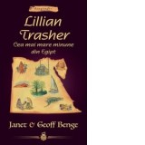Lillian Trasher: Cea mai mare minune din Egipt (Seria Biografii) - Cristina Dumitru, Janet Benge, Geoff Benge