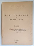 DARI DE SEAMA ALE SEDINTELOR , VOLUMUL XXXIX , 1951 - 1952 , 1955