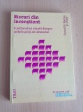 Cumpara ieftin Riscuri din inconstient. O psihanaliza vazuta dinspre ambele parti ale divanului