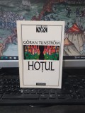 Goran Tunstrom, Hoțul, editura Univers, Romanul secolului XX, București 1997, 151