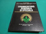 LEGUMICULTURĂ GENERALĂ ȘI SPECIALĂ / ION CEAUȘESCU / 1980 * 4 2 1