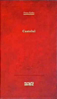 Franz Kafka - Castelul foto