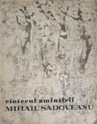 CANTECUL AMINTIRII. DESENE SI PREZENTARE GRAFICA DE CONSTANTIN BACIU-MIHAIL SADOVEANU-230130 foto