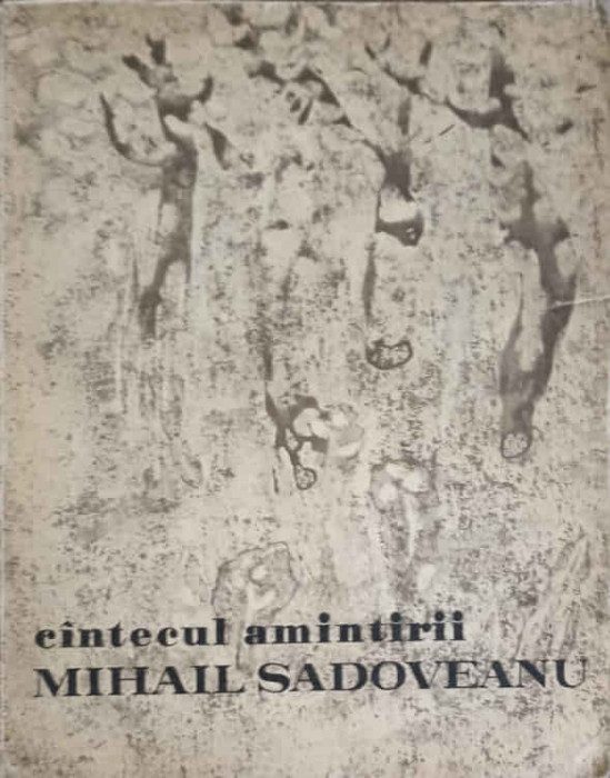 CANTECUL AMINTIRII. DESENE SI PREZENTARE GRAFICA DE CONSTANTIN BACIU-MIHAIL SADOVEANU