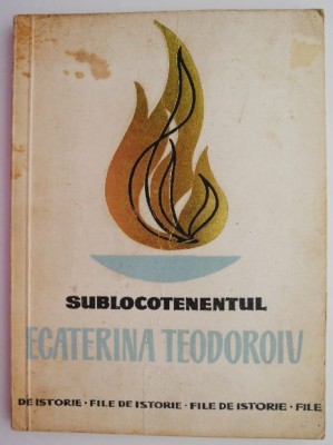 Sublocotenentul Ecaterina Teodoroiu &amp;ndash; Elsa Grozea foto
