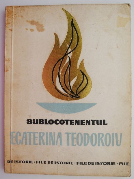 Sublocotenentul Ecaterina Teodoroiu &ndash; Elsa Grozea