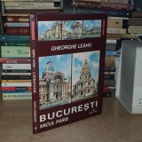 GHEORGHE LEAHU - BUCURESTI _ MICUL PARIS , 2003 *