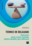 Tehnici de relaxare | Davidji, Niculescu