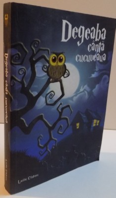 DEGEABA CANTA CUCUVEAUA de LUCIUAN CRISTESCU , 2014 foto