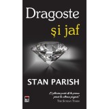 Dragoste si Jaf, Stan Parish, Rao
