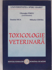 TOXICOLOGIE VETERINARA - GHEORGHE PARVU foto