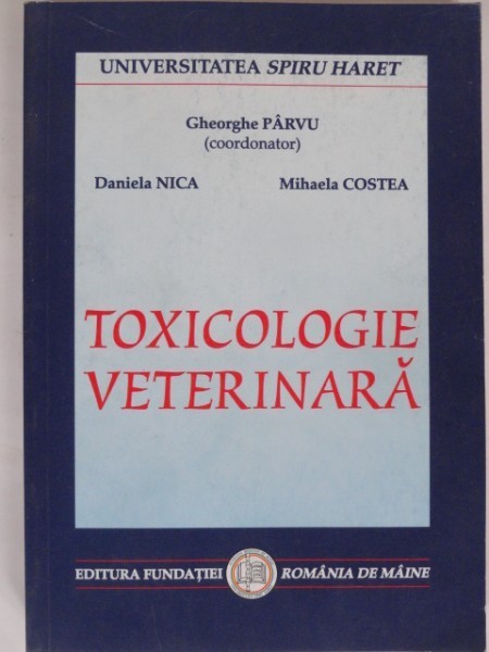 TOXICOLOGIE VETERINARA - GHEORGHE PARVU