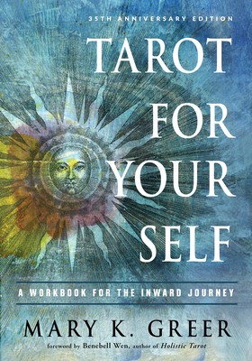 Tarot for Your Self: A Workbook for the Inward Journey (35th Anniversary Edition) foto