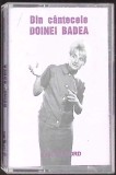 CASETA: DIN CANTECELE DOINEI BADEA-361265