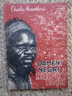 Charles Mountford - Oameni negri si nisipuri rosii foto