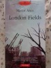 London Fields - Martin Amis, Polirom, 2009, Romana, Roman, 658 Pagini