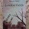 LONDON FIELDS-MARTIN AMIS-295692