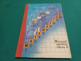 MATEMATICĂ *MANUAL PENTRU CLASA I * 1994 / VASILE MOTRESCU / 36